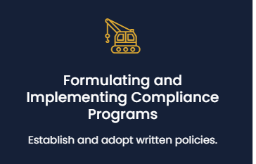 Formulating and Implementing Compliance Programs